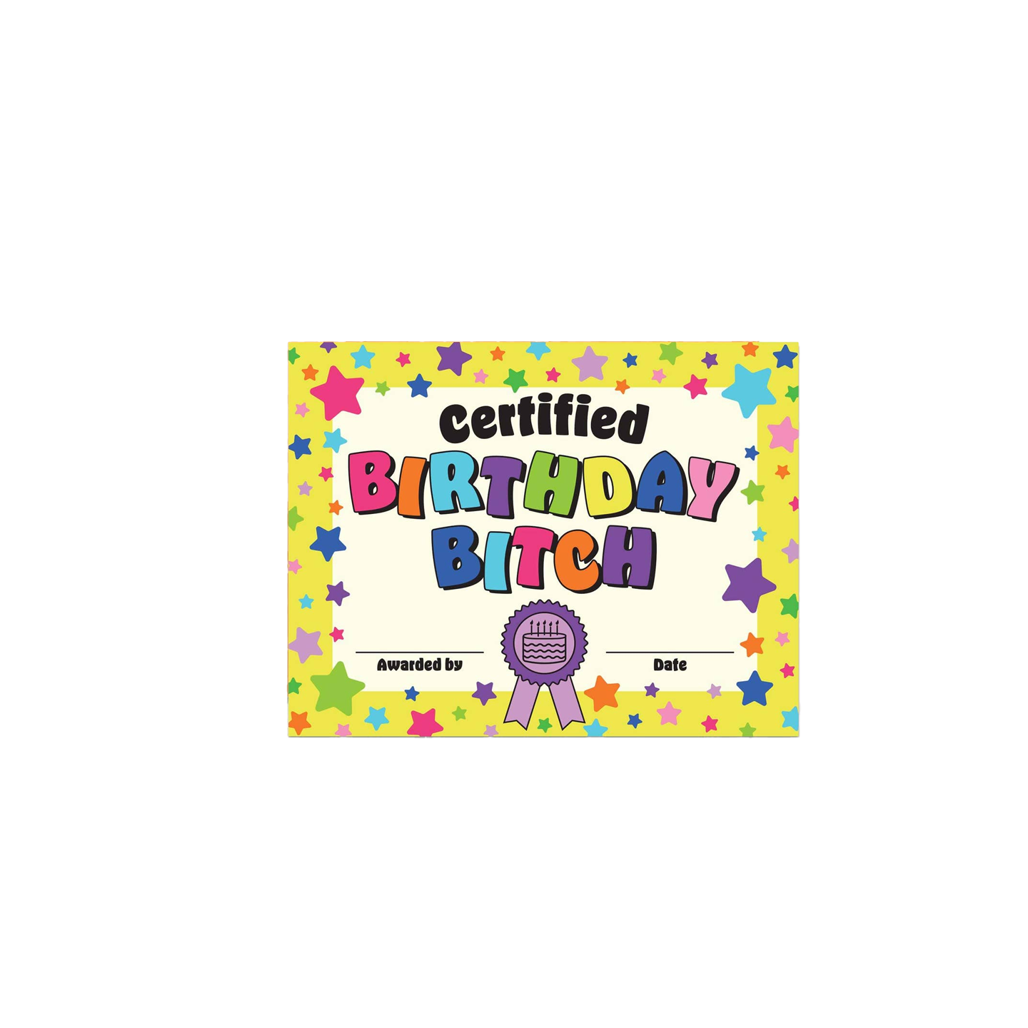 Certified Birthday Bitch Birthday Card