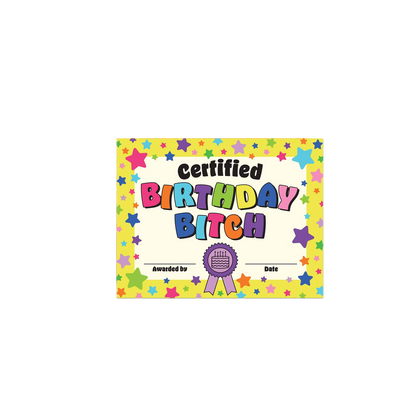 Certified Birthday Bitch Birthday Card
