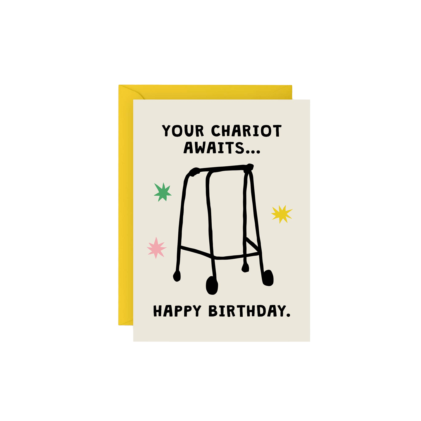 Your Chariot Awaits Birthday Card