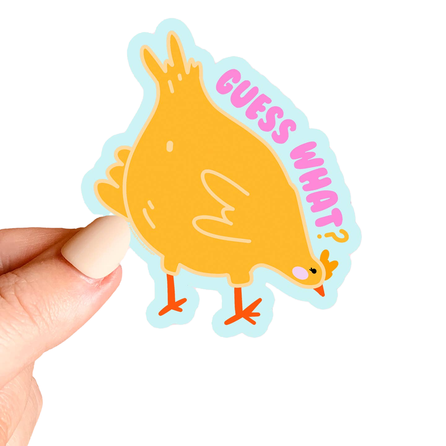 Guess What? Chicken Butt Sticker