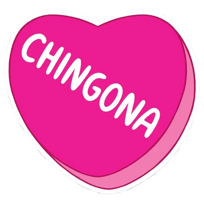 Chingona Sticker