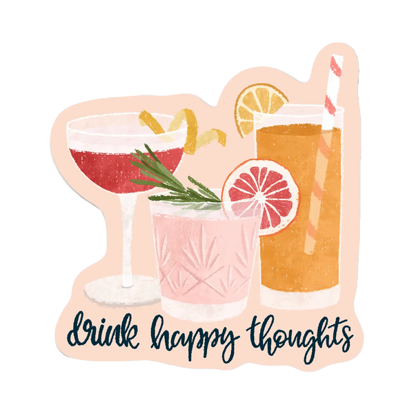 Drink Happy Thoughts Cocktail Sticker
