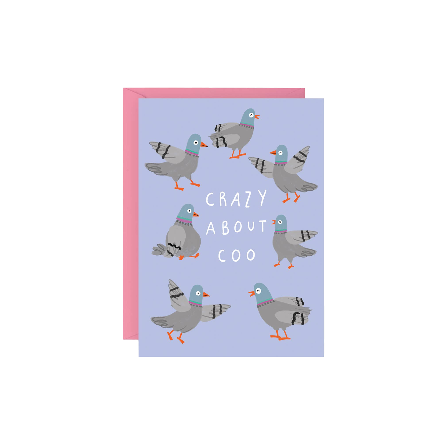 Crazy About Coo Pigeon Love Card