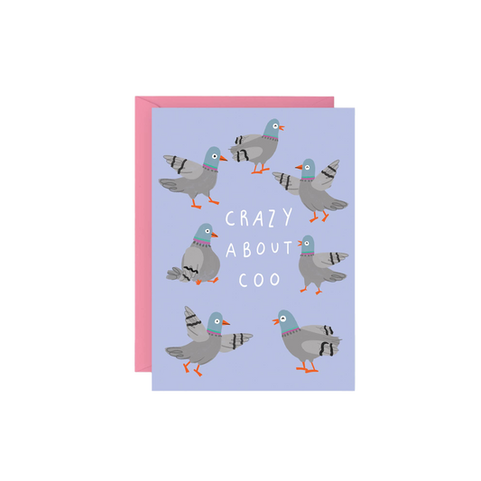 Crazy About Coo Pigeon Love Card