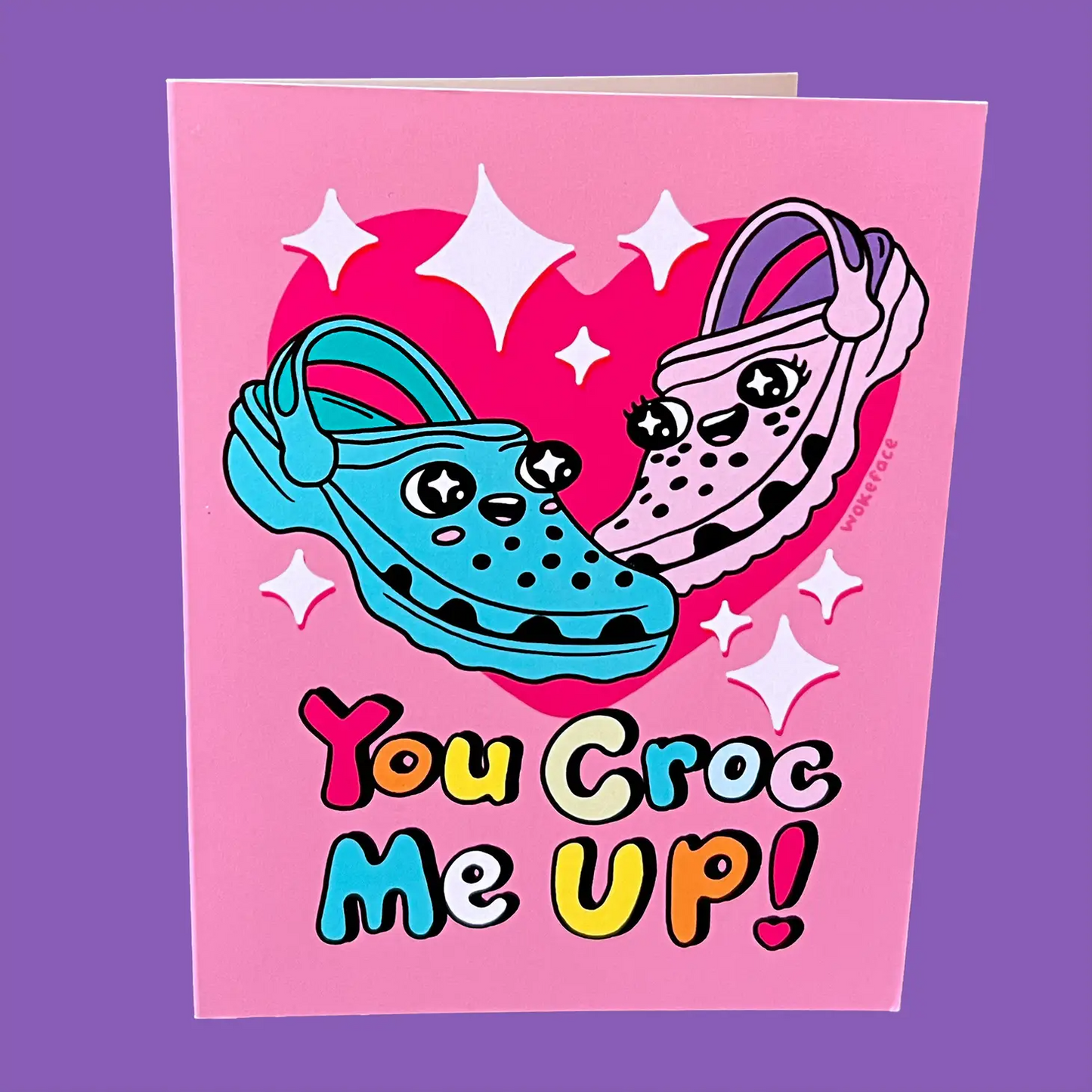 You Croc Me Up Greeting Card