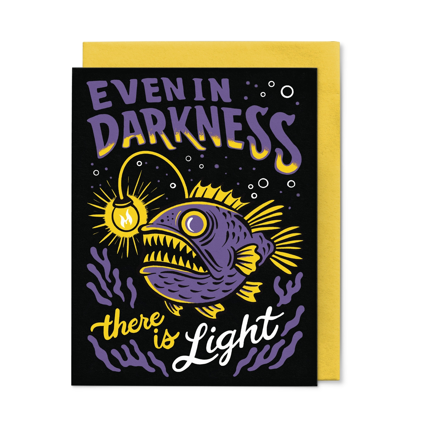 Even in Darkness There is Light Encouragement Card