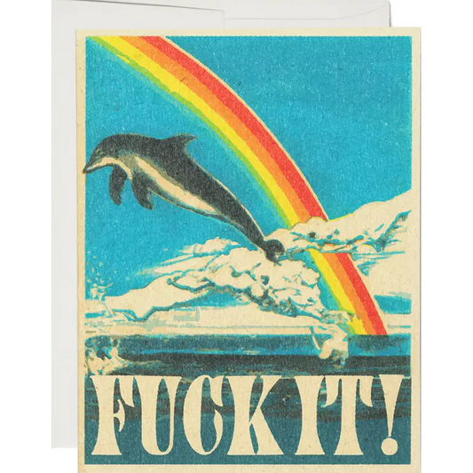 Fuck It! Dolphin Card