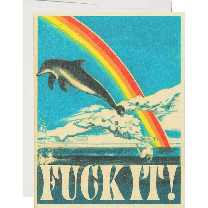 Fuck It! Dolphin Card