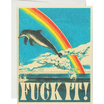 Fuck It! Dolphin Card