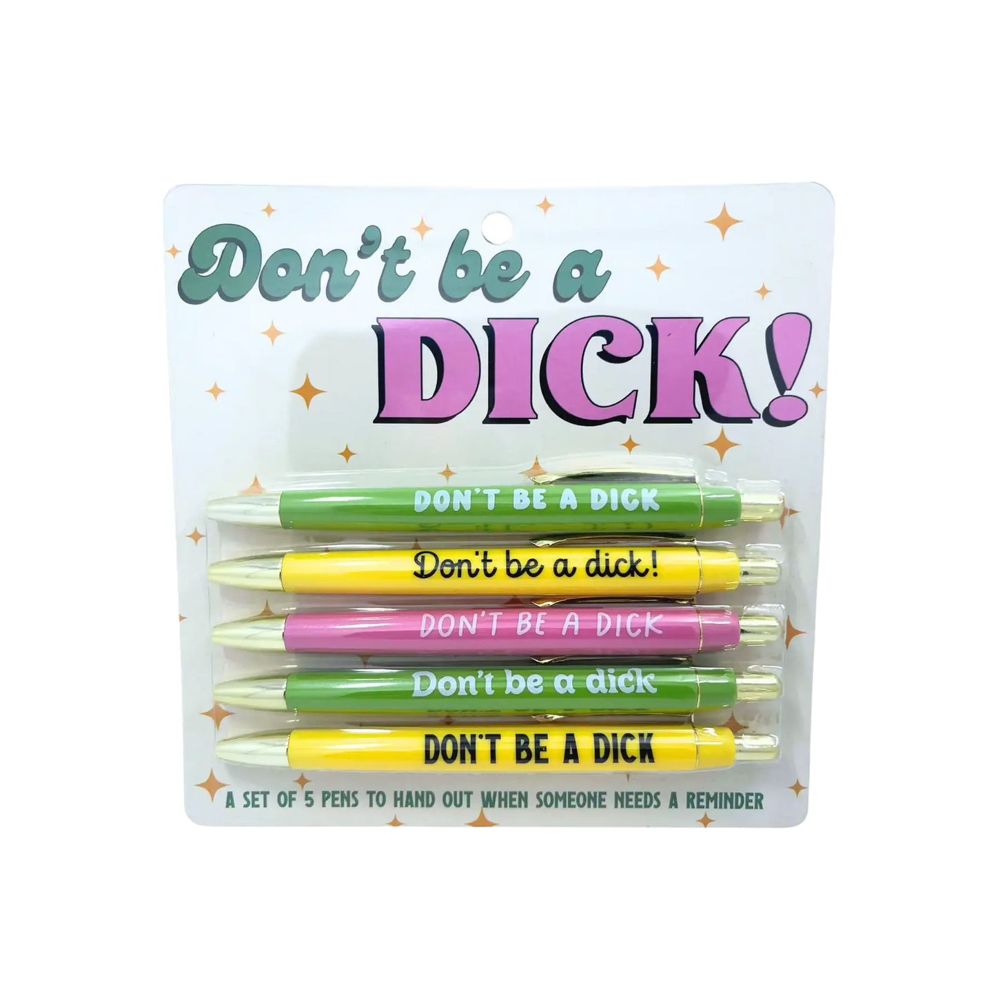 Don't Be A Dick Pen Set