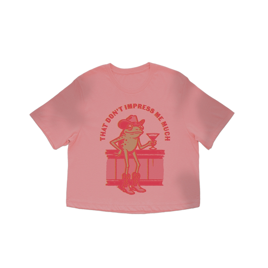 That Don't Impress Me Much Crop Top