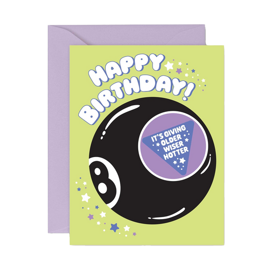 Older Wiser Hotter Magic 8 Ball Birthday Card