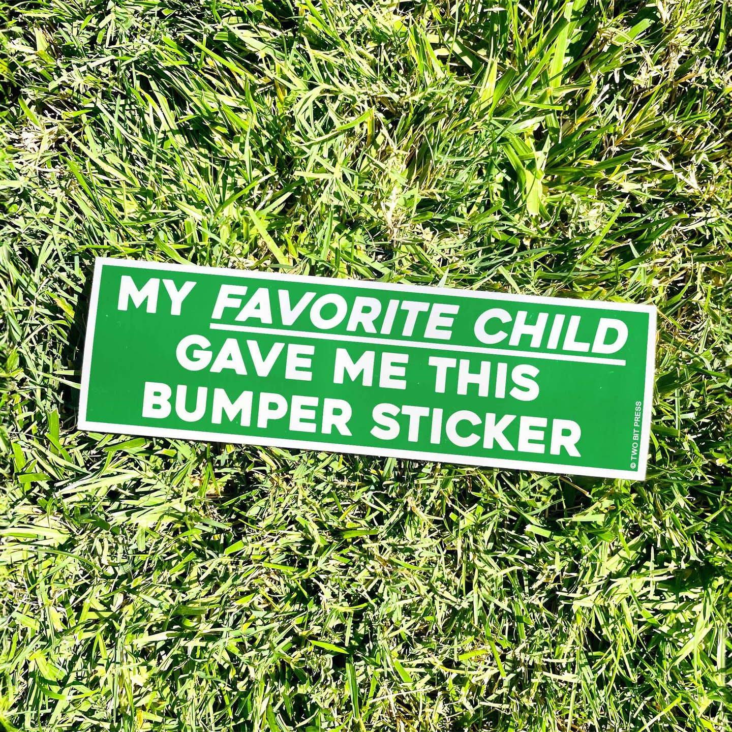 Favorite Child Bumper Sticker