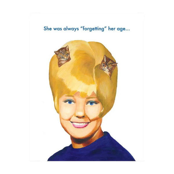 Forgetting Her Age Birthday Card