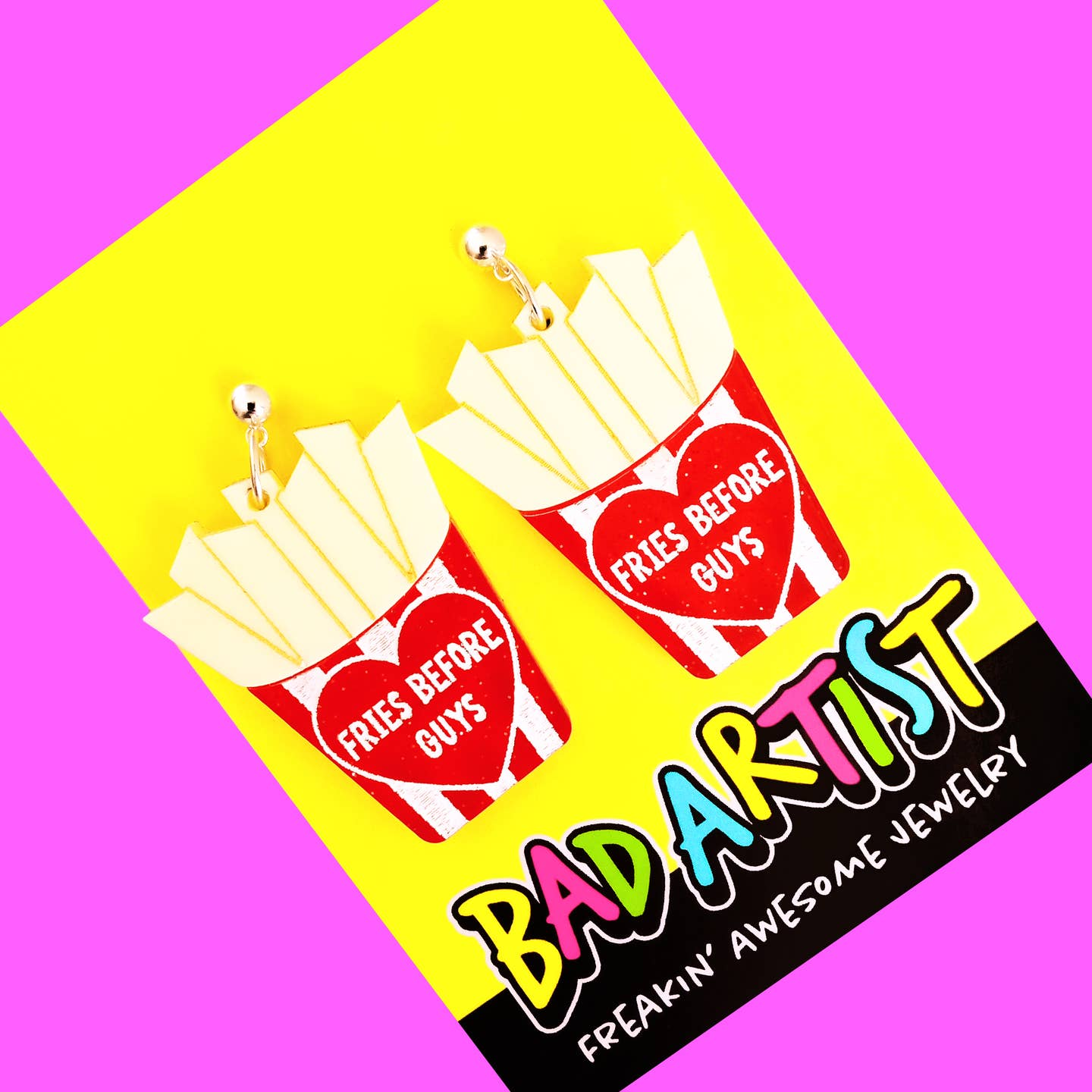 Fries not Guys Dangle Earrings