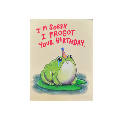 Frogot Your Birthday Card