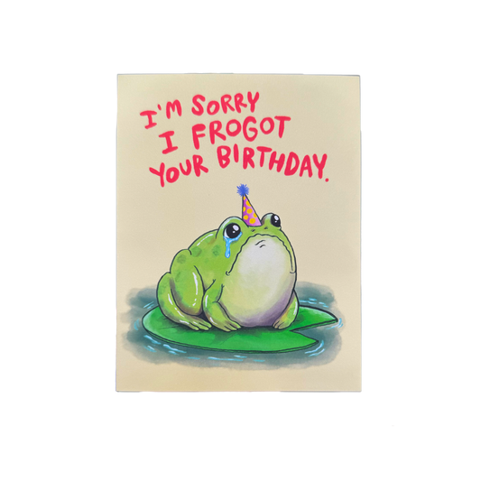 Frogot Your Birthday Card