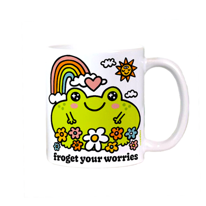 Froget Your Worries Mug