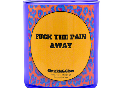 Fuck the Pain Away Candle