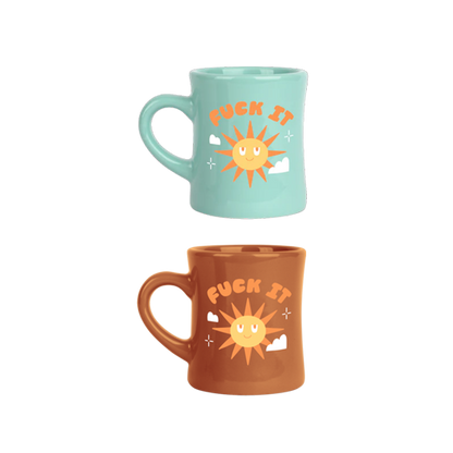 Fuck It Diner Mug
