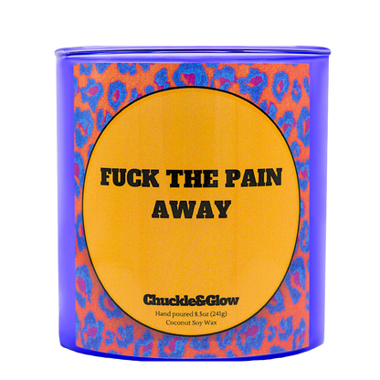 Fuck the Pain Away Candle