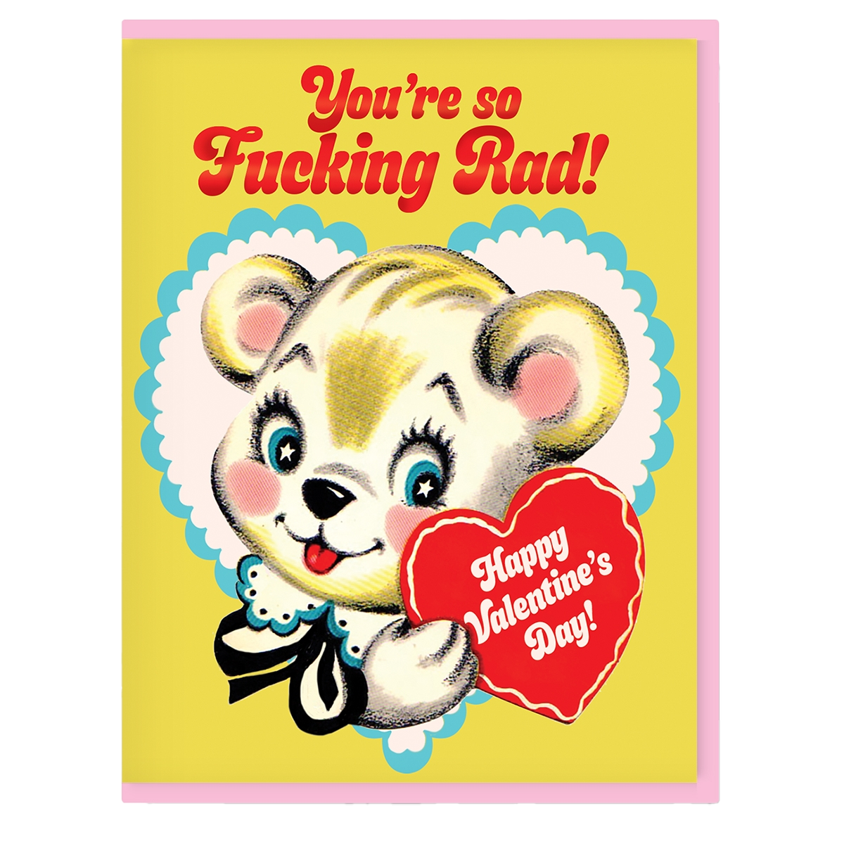 So Fucking Rad Happy Valentines Day Card