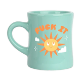 Fuck It Diner Mug