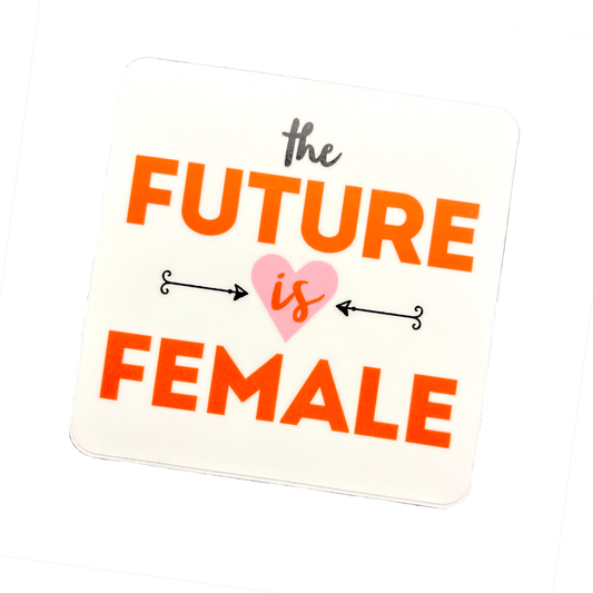 The Future is Female Sticker