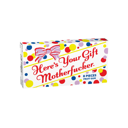 Here's Your Gift Fruit Gum