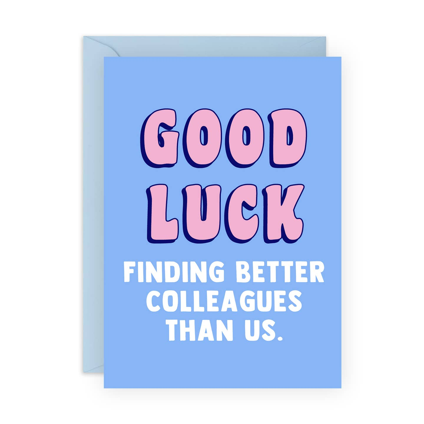 Good Luck Finding Better Card