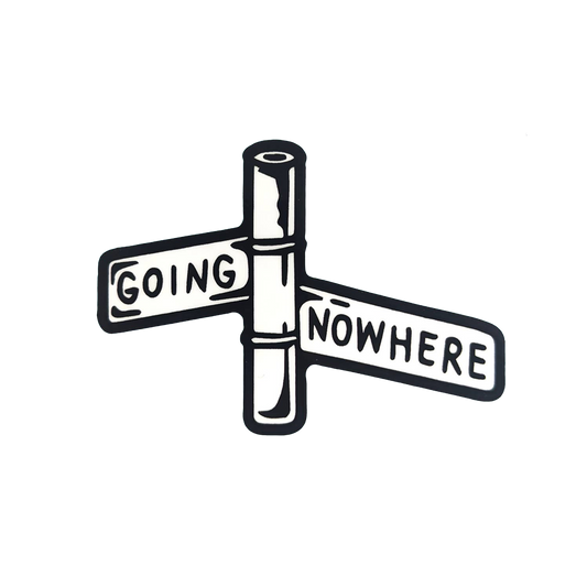 Going Nowhere Vinyl Sticker