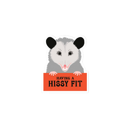 Possum Hissy Fit Vinyl Sticker