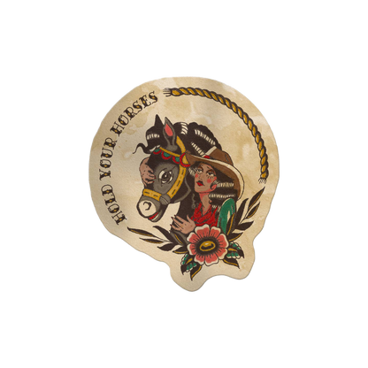 Hold Your Horses Sticker
