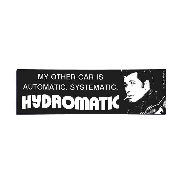 My Other Car Is Hydromatic Bumper Sticker