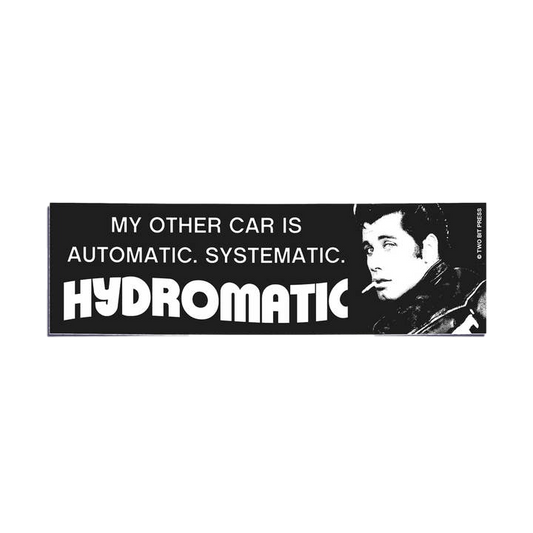 My Other Car Is Hydromatic Bumper Sticker