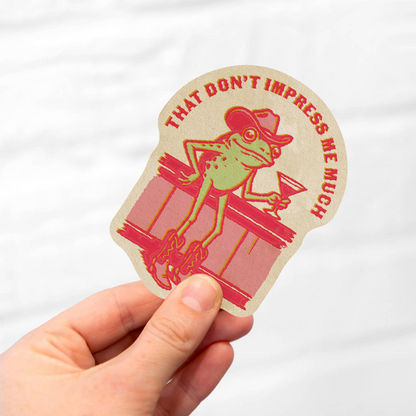 That Don't Impress Me Much Frog Cowgirl Sticker