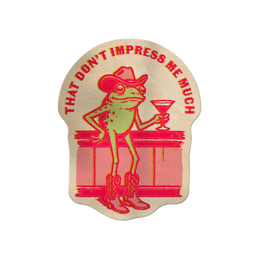 That Don't Impress Me Much Frog Cowgirl Sticker