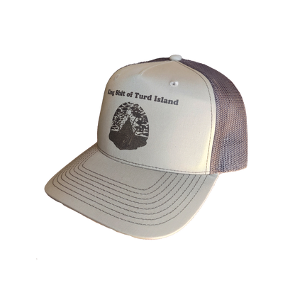 King Shit of Turd Island Trucker Hat