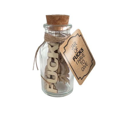 Jar of Fucks I Have to Give