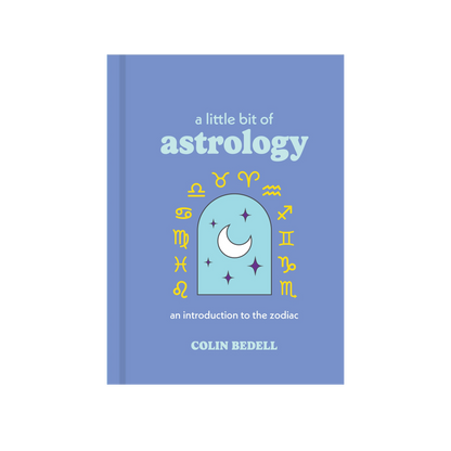 A Little Bit of Astrology By Colin Bedell