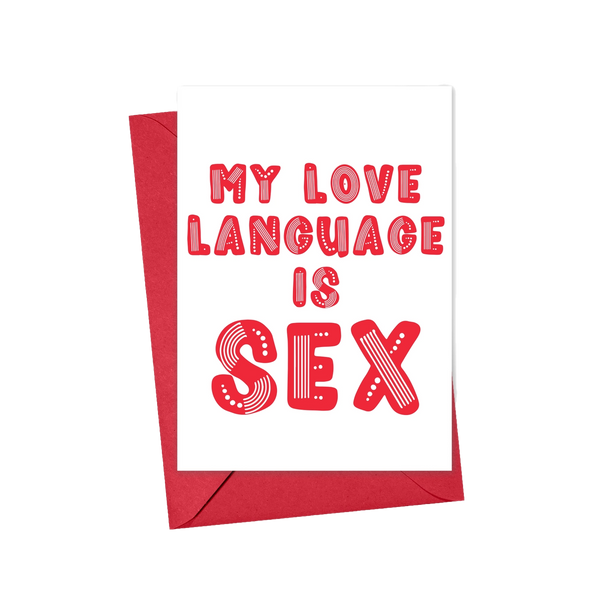 My Love Language Is Sex Card