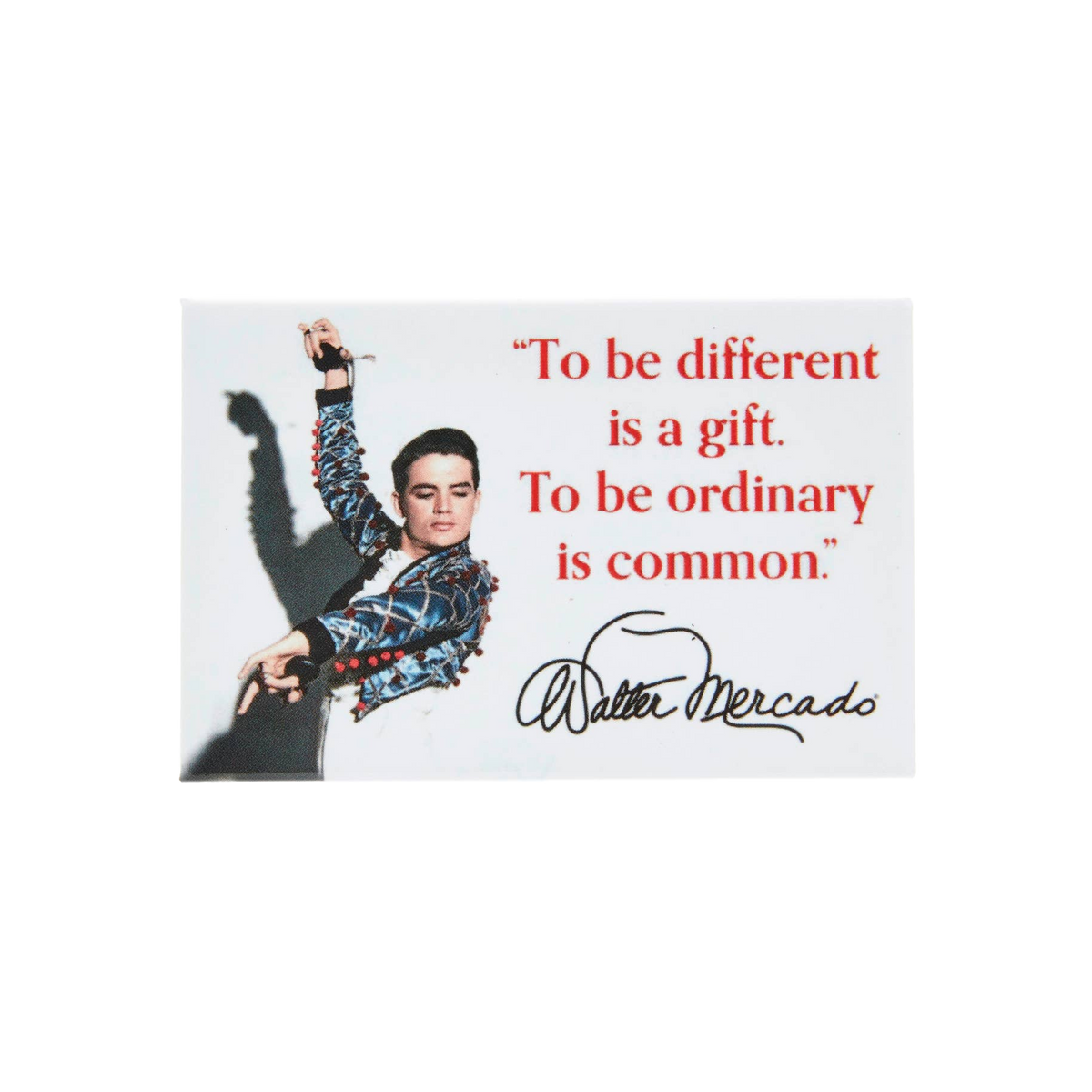 To Be Different Quote Walter Mercado Magnet