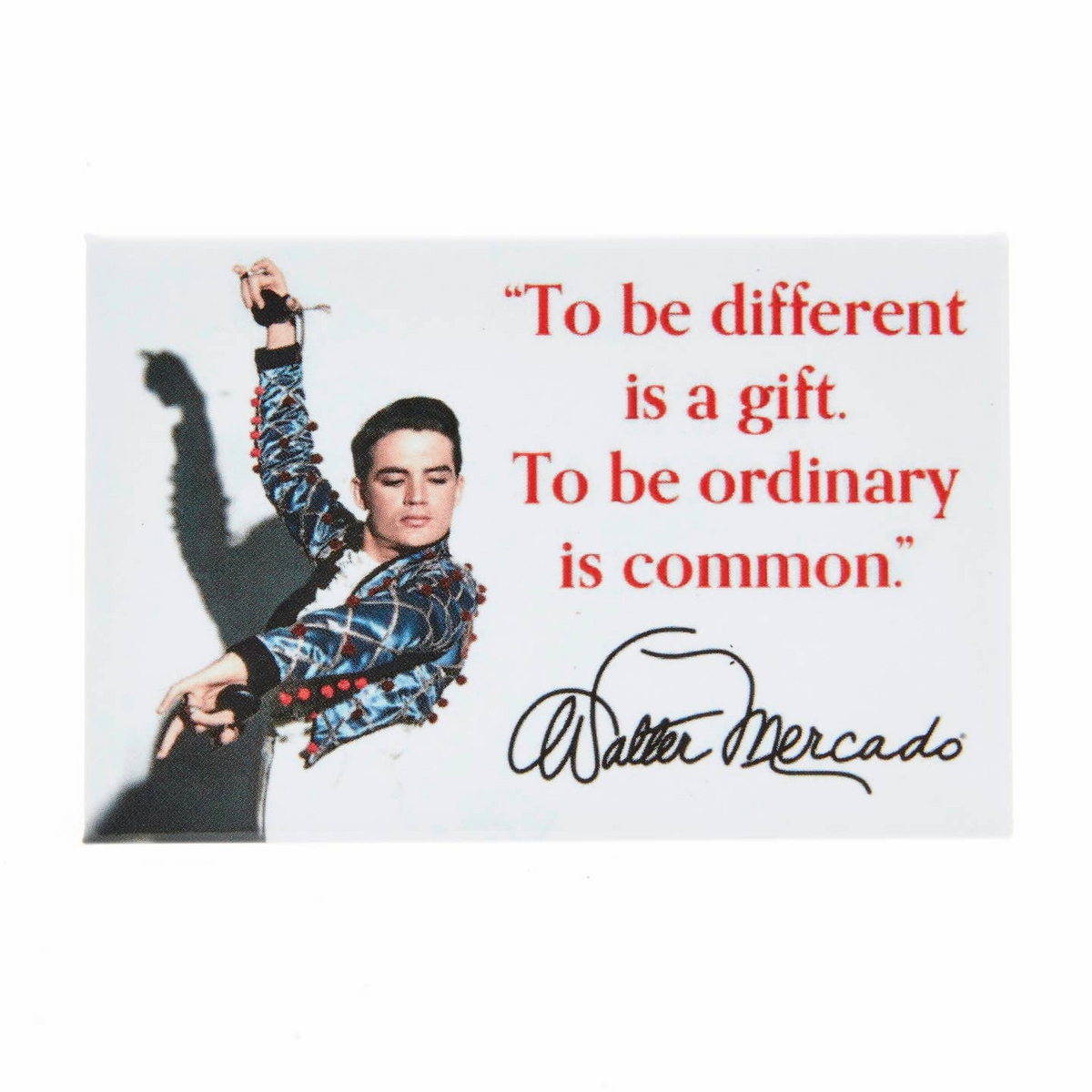 To Be Different Quote Walter Mercado Magnet