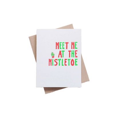 Meet Me At The Mistletoe Holiday Card