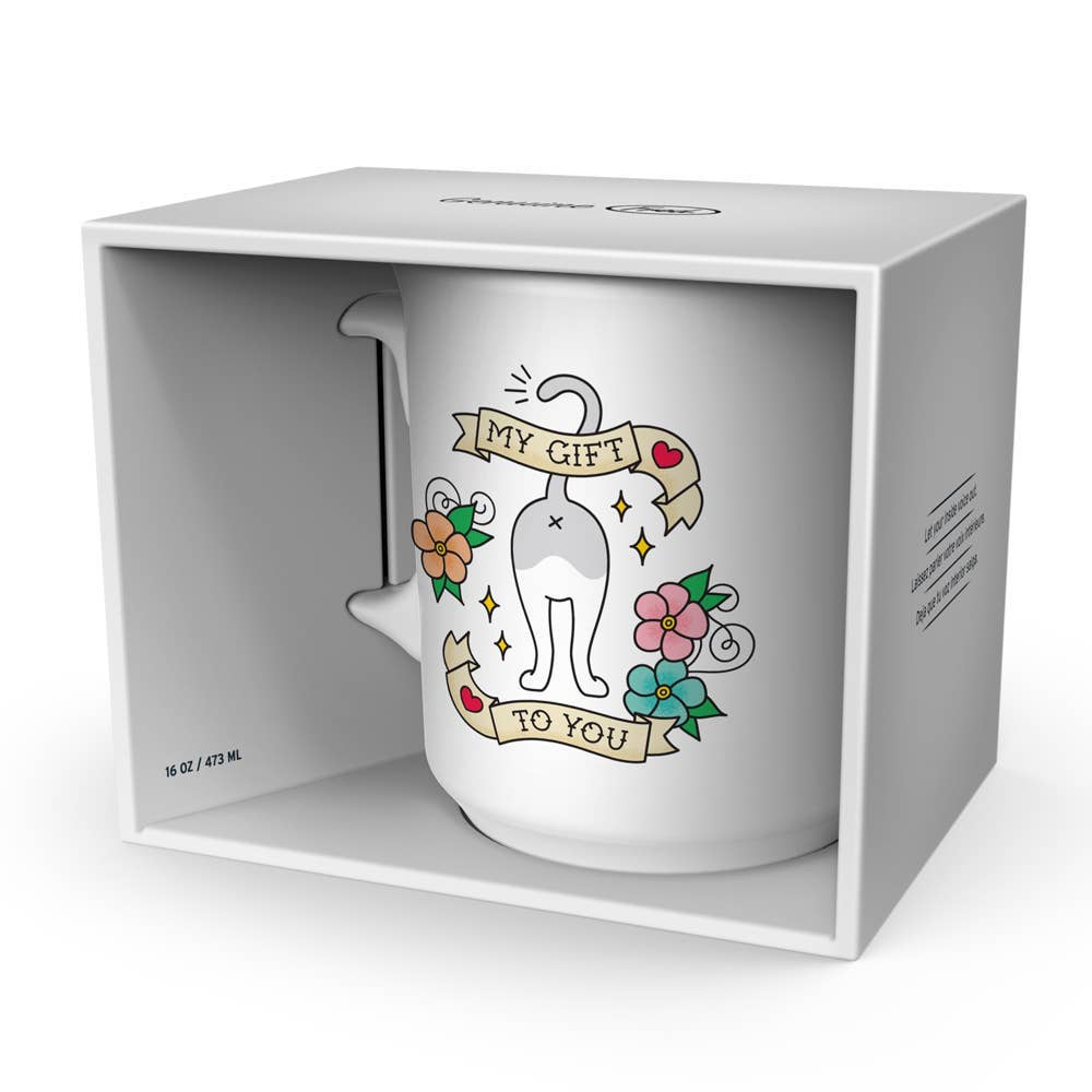 My Gift to You Cat Butt Mug