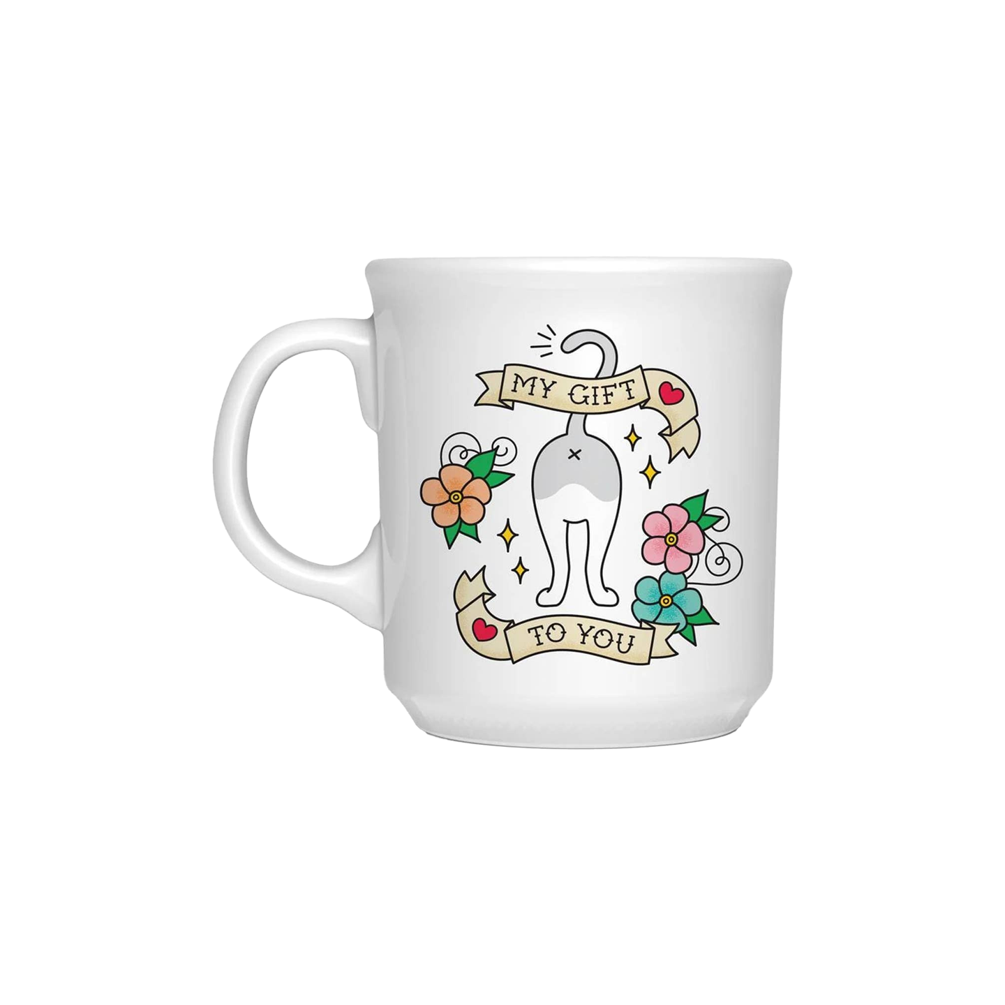 My Gift to You Cat Butt Mug