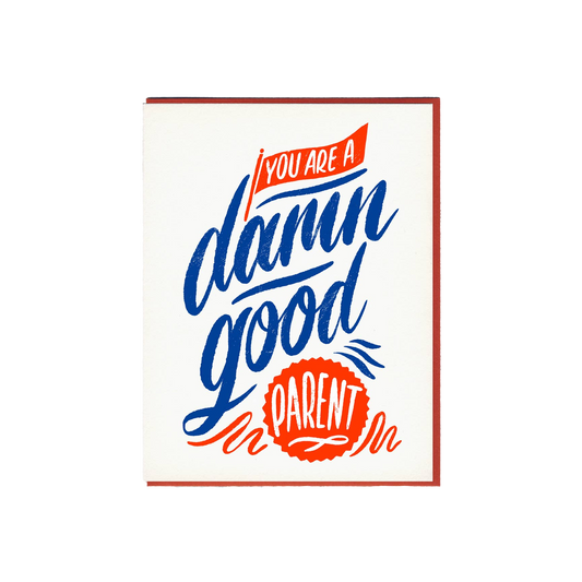 Damn Good Parent Card