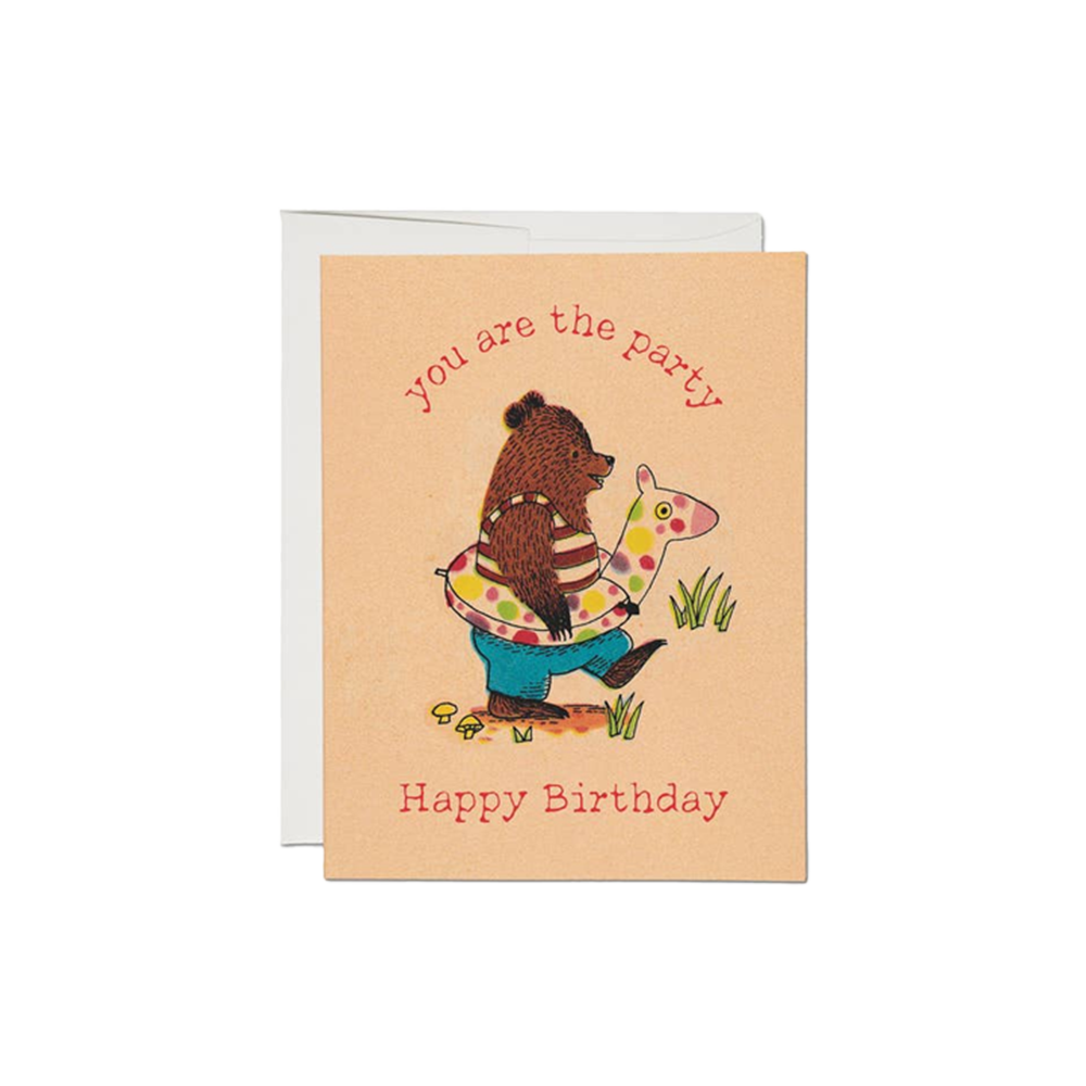 You Are the Party Birthday Card