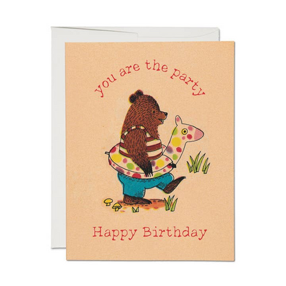 You Are the Party Birthday Card