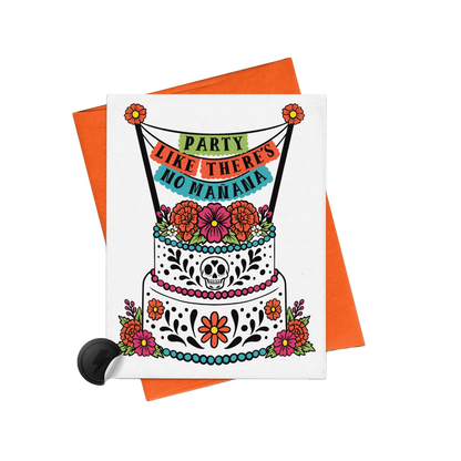 Party Like There's No Mañana Birthday Card